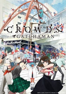 Ver Gatchaman Crowds Insight