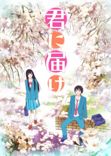 Ver Kimi ni Todoke