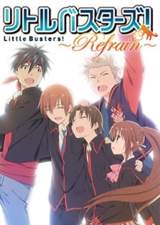 Ver Little Busters! Refrain