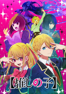 Ver "Oshi no Ko"