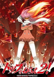 Ver Top wo Nerae 2! Diebuster